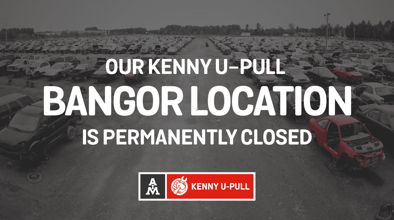 Bangor Closed Permanently Kenny UPull